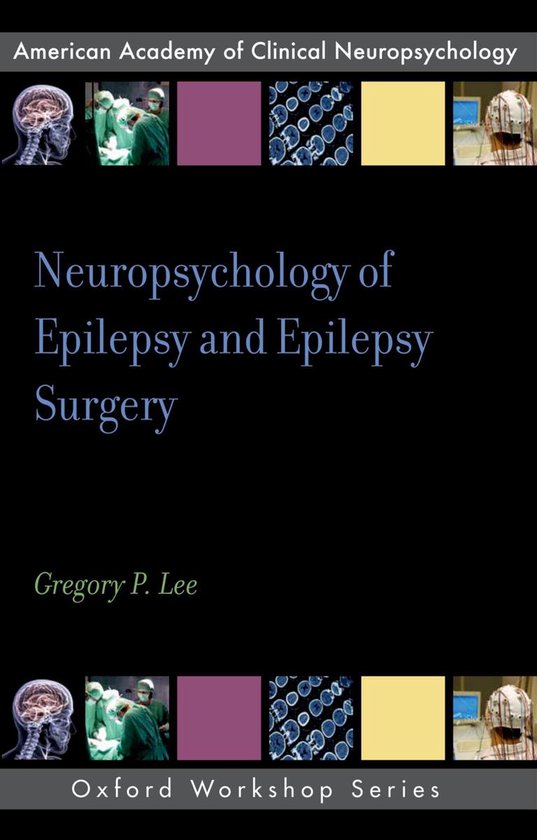 AACN Workshop Series - Neuropsychology of Epilepsy and Epile ... - cover