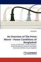 An Overview of The Prime Mover - Power Conditions of Bangladesh