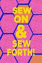 Sew on & Sew Forth