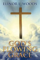 God's Flowing Grace