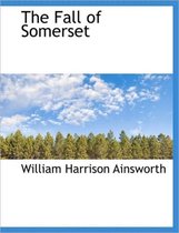 The Fall of Somerset