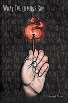 What the Demons Say