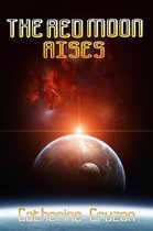 The Red Moon Rises
