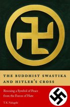 The Buddhist Swastika and Hitler's Cross