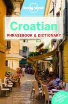 Lonely Planet Phrasebook : Croatian (3Rd Ed)