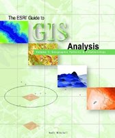 ESRI Guide to GIS Analysis, Volume 1