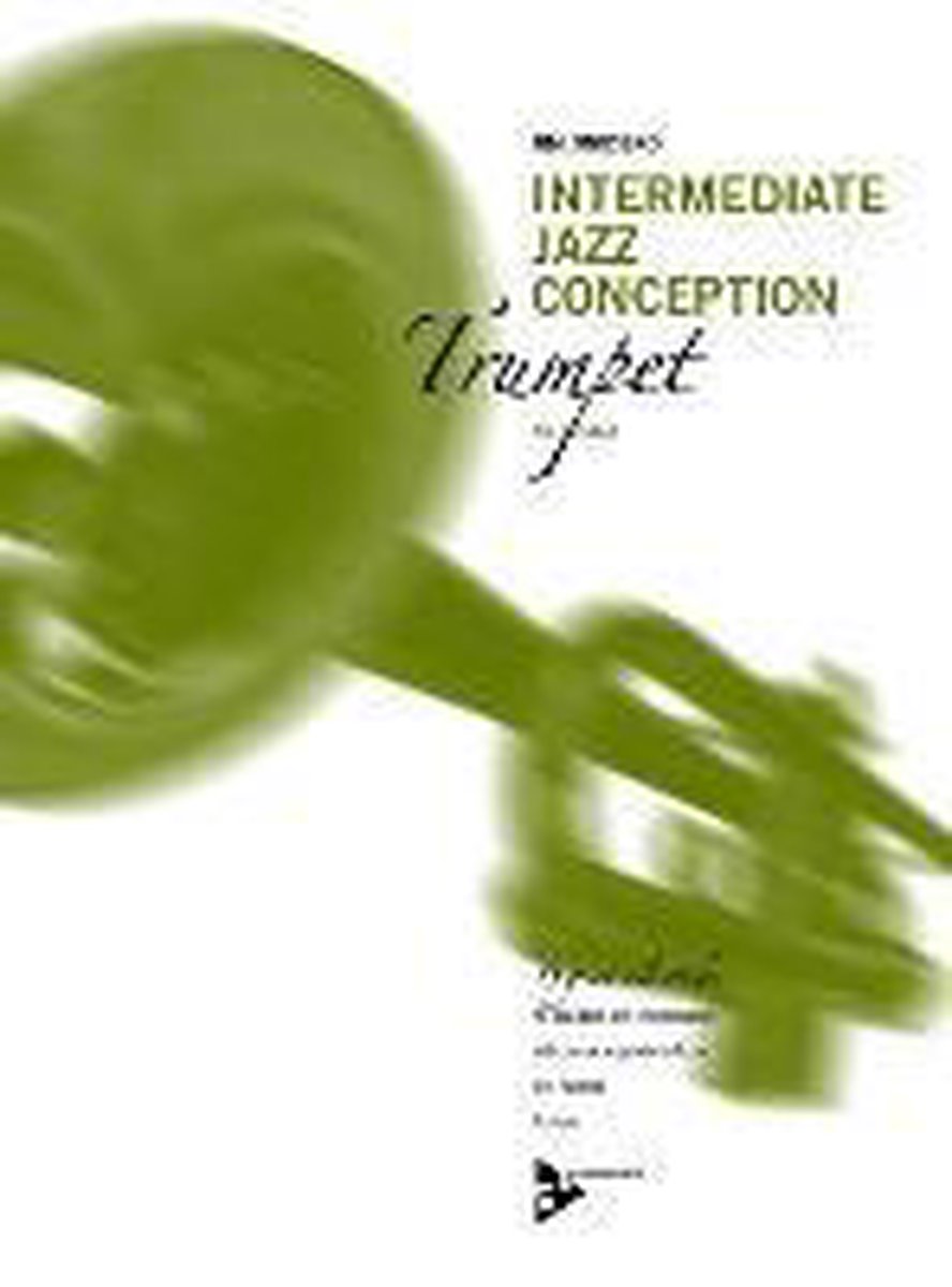 Intermediate Jazz Conception Trumpet - Jim Snidero