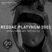 Reggae Platynum 2001... Vol. 3