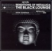 Black Lounge: Buddha Lounge Renditions of Metallica