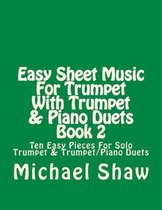 Easy Sheet Music For Trumpet With Trumpet & Piano Duets Book 2