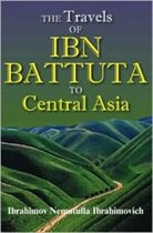The Travels of Ibn Battuta to Central Asia