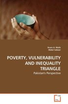 Poverty, Vulnerability and Inequality Triangle
