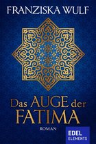 Zeitreise-Trilogie Fatima 3 - Das Auge der Fatima