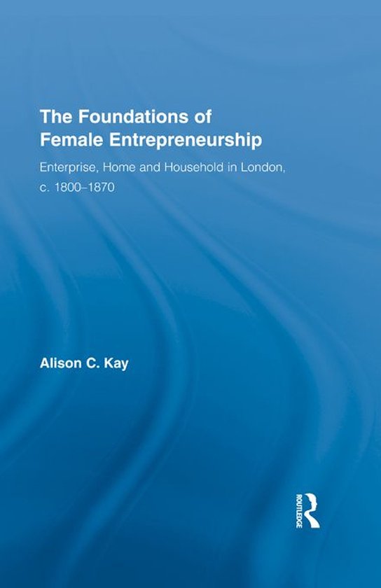 The Foundations of Female Entrepreneurship - cover