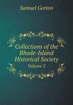 Collections of the Rhode-Island Historical Society Volume 2