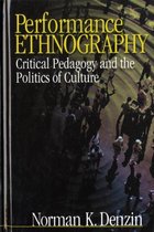 Performance Ethnography Critical Pedagog