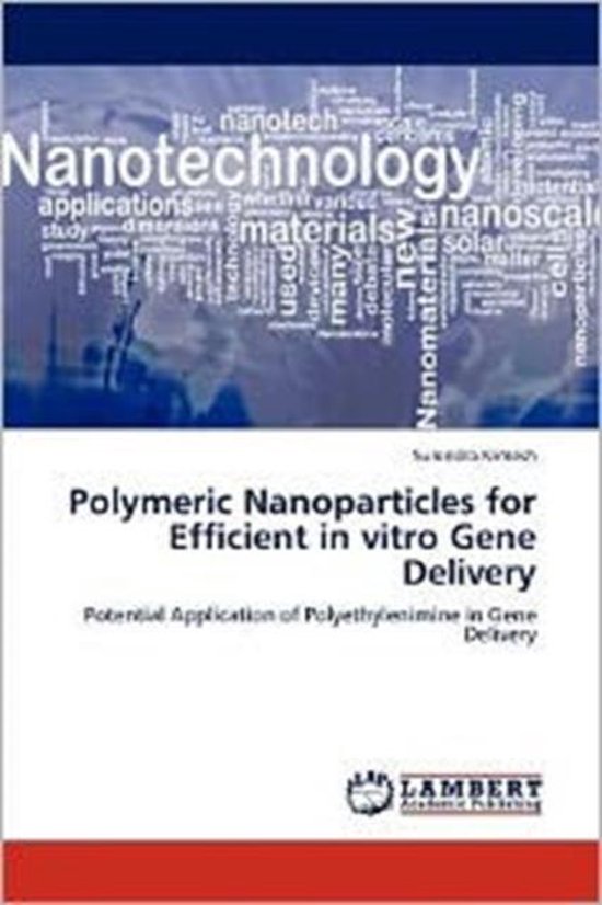Polymeric Nanoparticles for Efficient in vitro Gene Delivery ...