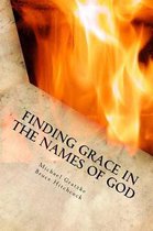 Finding Grace in the Names of God: God's Grace