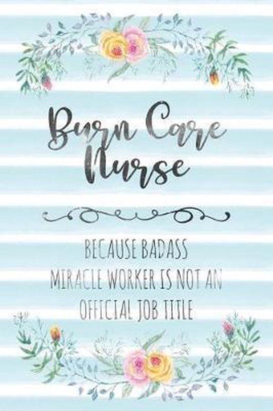 Burn Care Nurse, Tamara Kingsley 9781096147015 Boeken