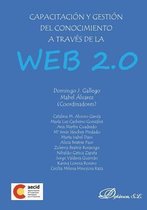 Capacitacion y Gestion del Conocimiento a Traves de La Web 2.0