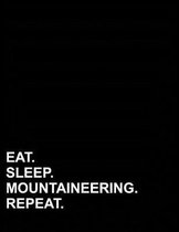 Eat Sleep Mountaineering Repeat