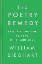 Boek cover The Poetry Remedy van William Sieghart
