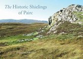 The Historic Shielings of Pairc