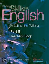 Starting Skills in English - Part B - Teacher Book - Readingand Writing
