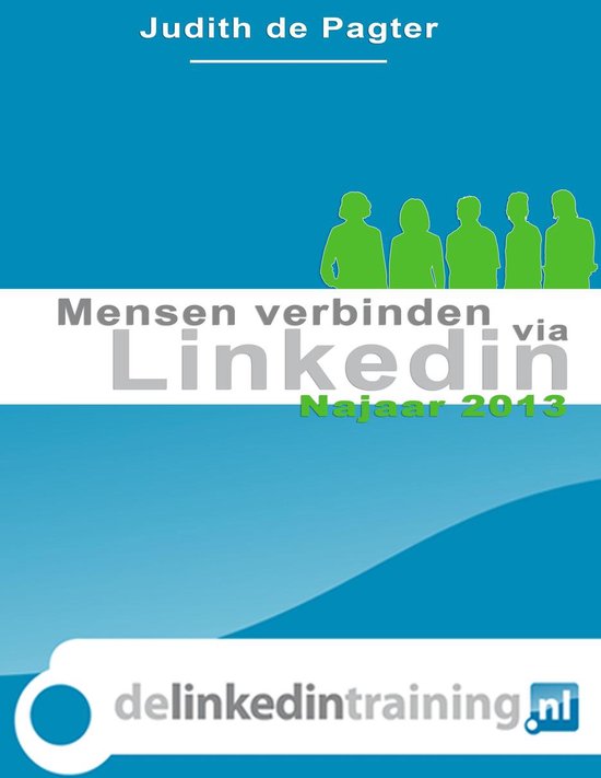 Cover van het boek 'Mensen verbinden via LinkedIn' van Judith de Pagter