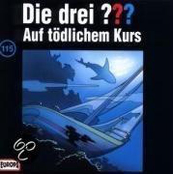 Boekcover: 'Die drei ??? Auf tödlichem Kurs' met haai en onderzeeër in blauw water.