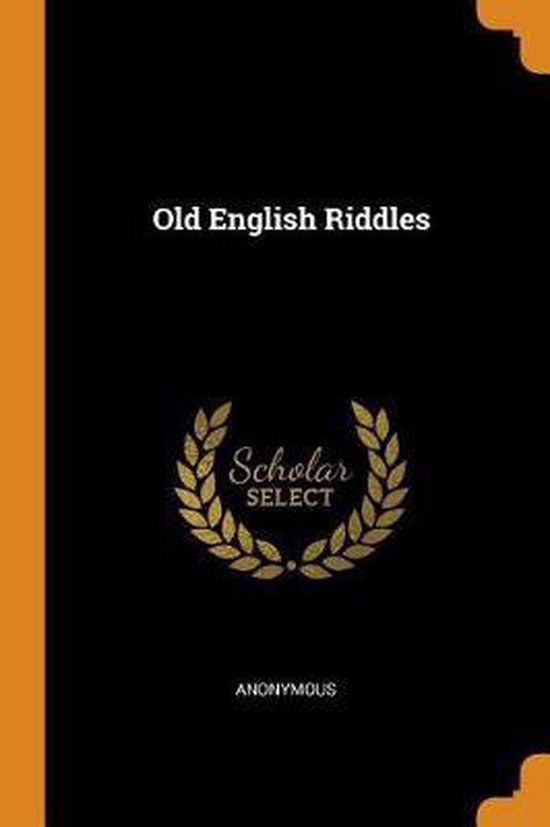 Old English Riddles | 9780344378058 | Anonymous | Boeken | bol.com