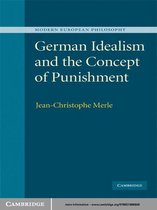 Modern European Philosophy -  German Idealism and the Concept of Punishment