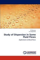 Study of Dispersion in Some Fluid Flows