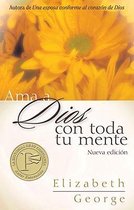 Ama A Dios Con Toda Tu Mente