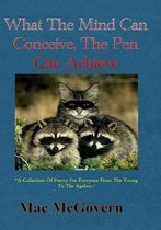 What the Mind Can Conceive, the Pen Can Achieve
