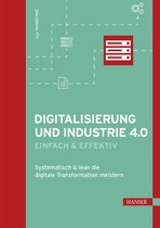 Digitalisierung und Industrie 4.0 - einfach und effektiv