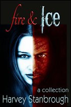 Short Story Collections - Fire & Ice