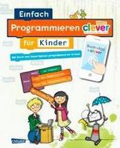 Einfach Programmieren für Kinder