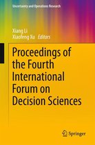 Uncertainty and Operations Research - Proceedings of the Fourth International Forum on Decision Sciences