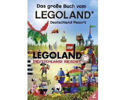 Das große Buch vom Legoland® Deutschland Resort