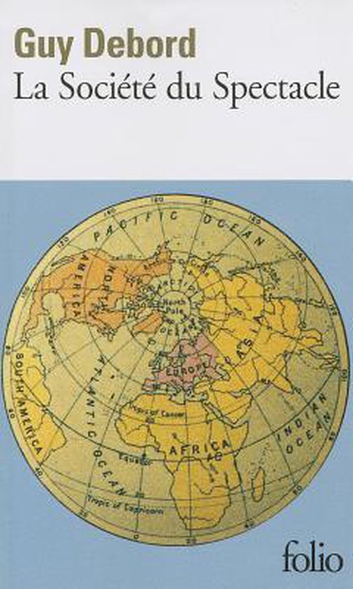 La societe du spectacle, Guy Debord 9782070394432 Boeken bol La societe du spectacle, Guy Debord 9782070394432 Boeken bol