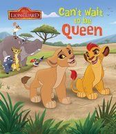 Disney Junior The Lion Guard Can't Wait to Be Queen