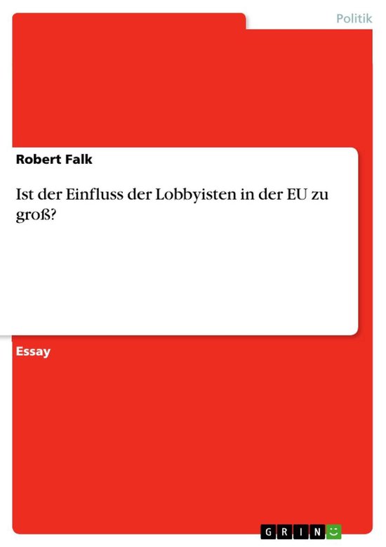 Ist der Einfluss der Lobbyisten in der EU zu groß?