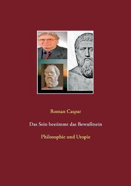 Das Sein Bestimmt Das Bewusstsein Das Sein bestimmt das Bewußtsein, Roman Caspar | 9783740749217 | Boeken