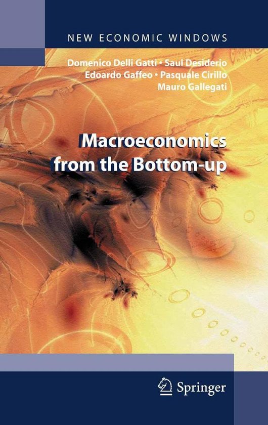 New Economic Windows 1 Macroeconomics from the Bottomup (ebook), Domenico Delli... bol