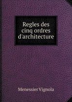 Regles des cinq ordres d'architecture