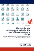 The Media as a Development Vehicle