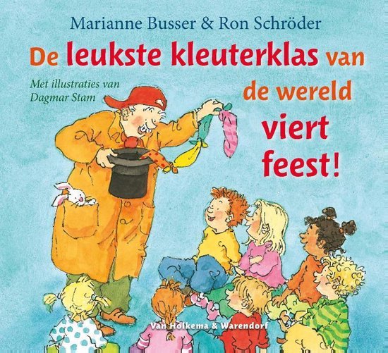 De leukste kleuterklas van de wereld viert feest - cover