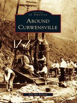 Images of America - Around Curwensville