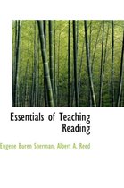 Essentials of Teaching Reading